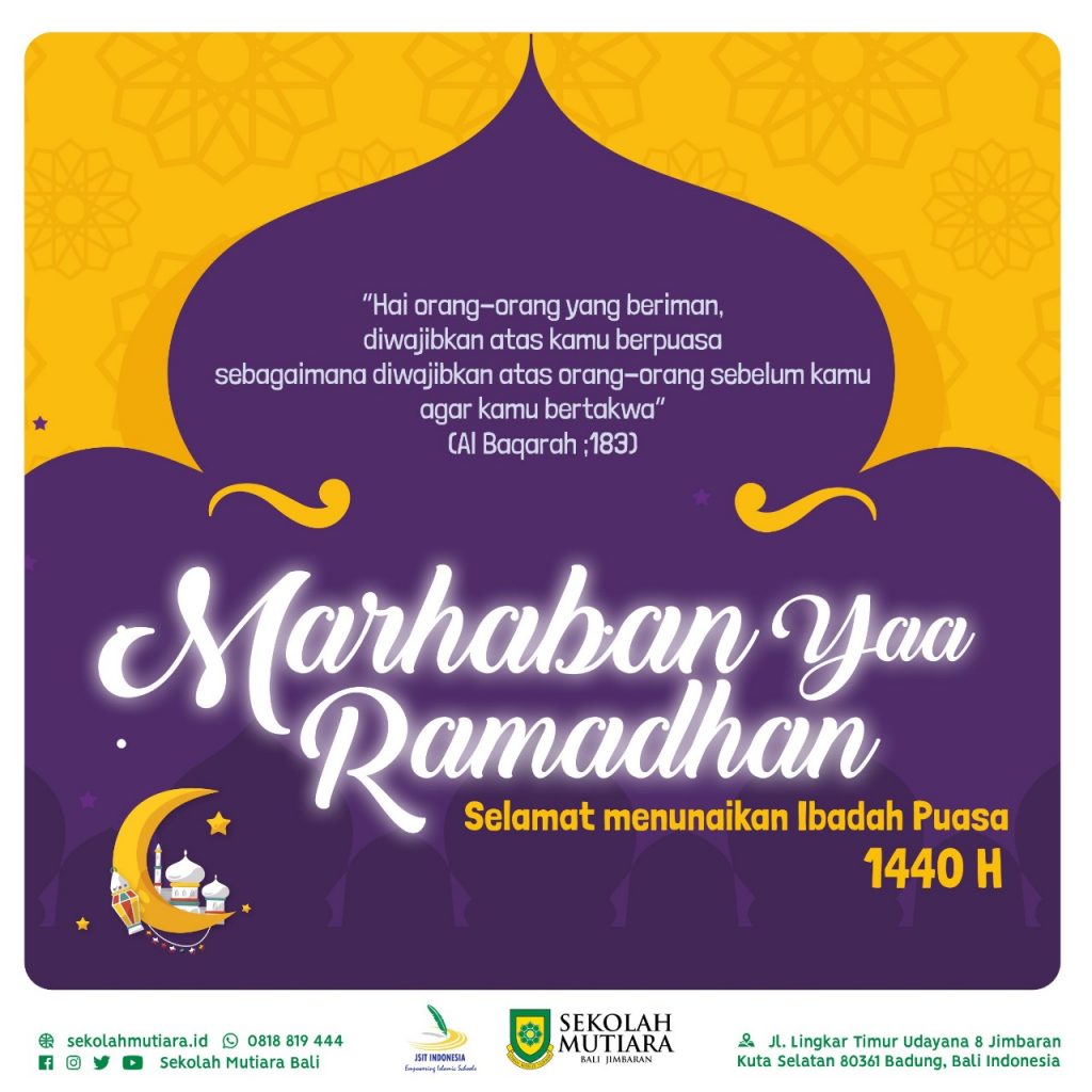 Sekolah Mutiara Mengucapkan Marhaban Yaa Ramadhan
