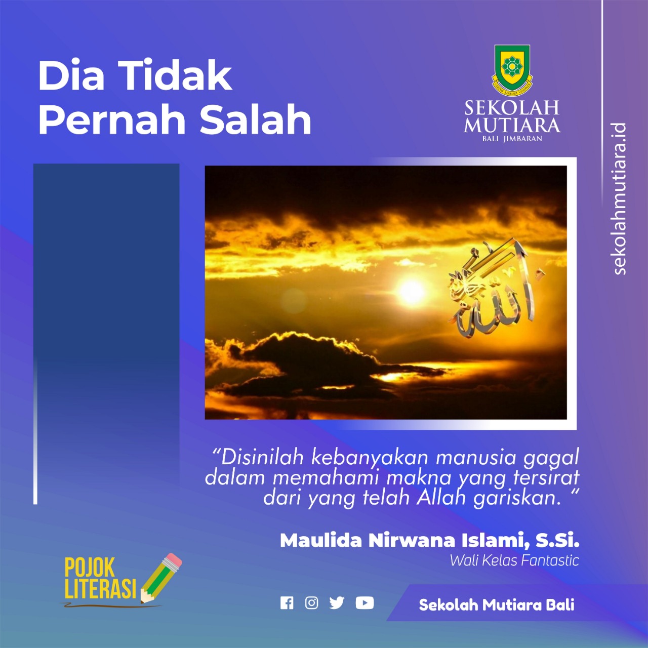 Dia Tidak Pernah Salah