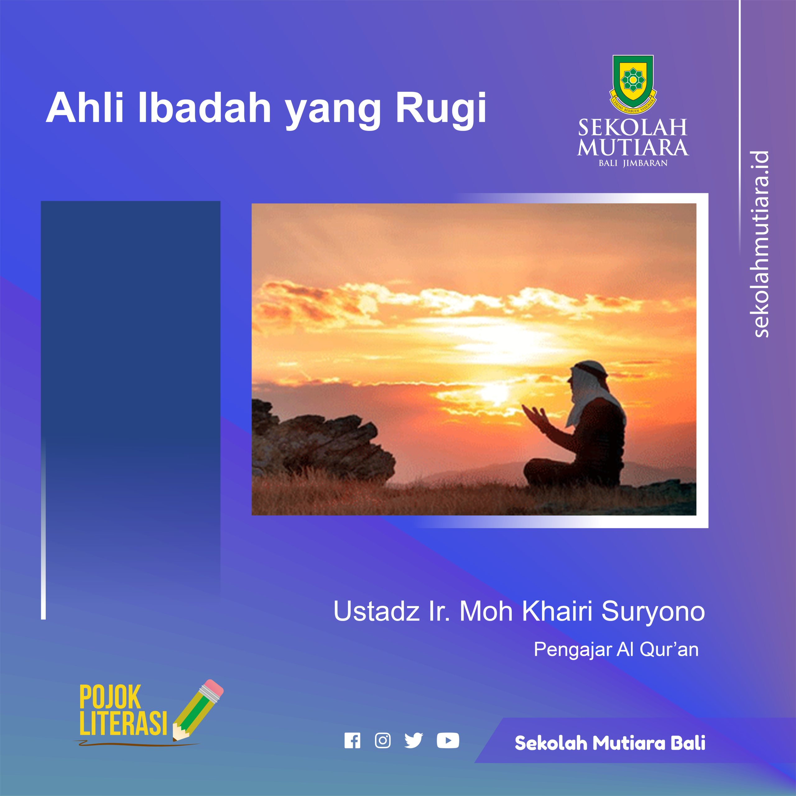 Ahli Ibadah yang Rugi