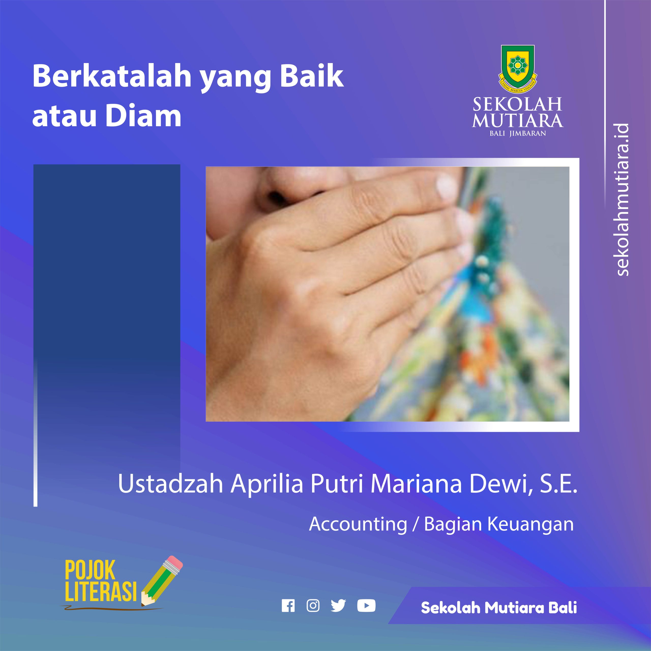 Berkatalah yang Baik atau Diam