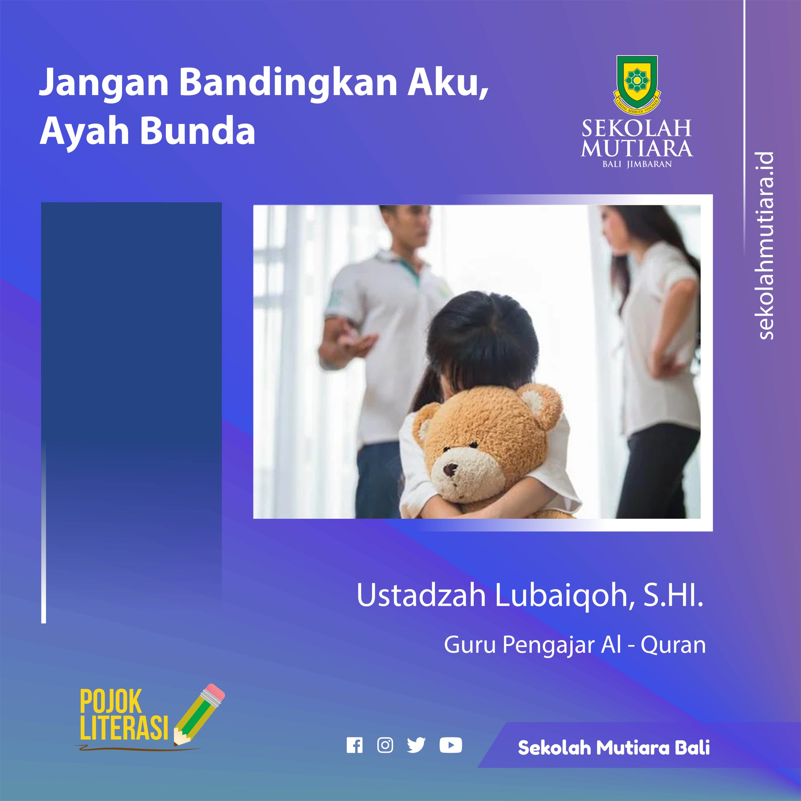 Jangan Bandingkan Aku, Ayah Bunda