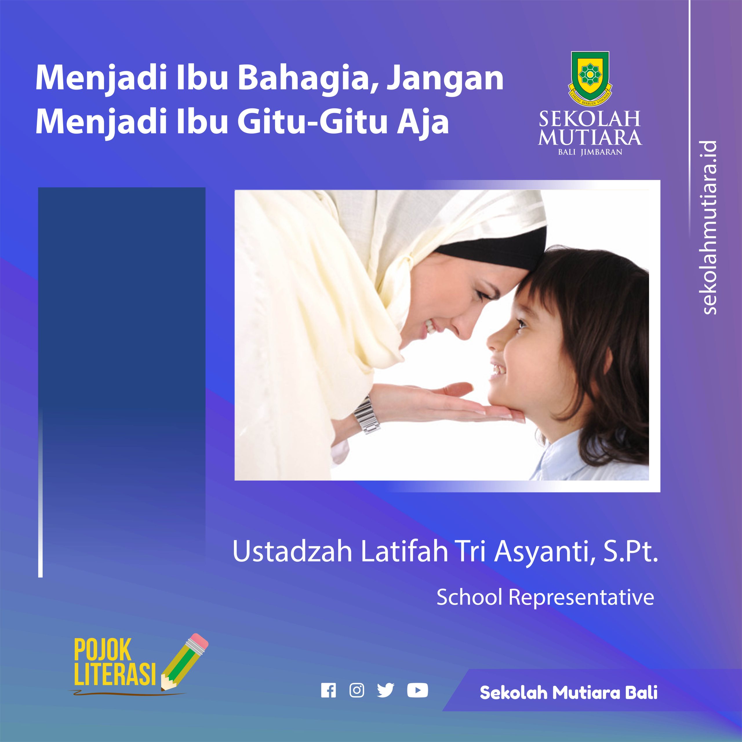 Menjadi Ibu Bahagia, Jangan Menjadi Ibu Gitu-Gitu Aja