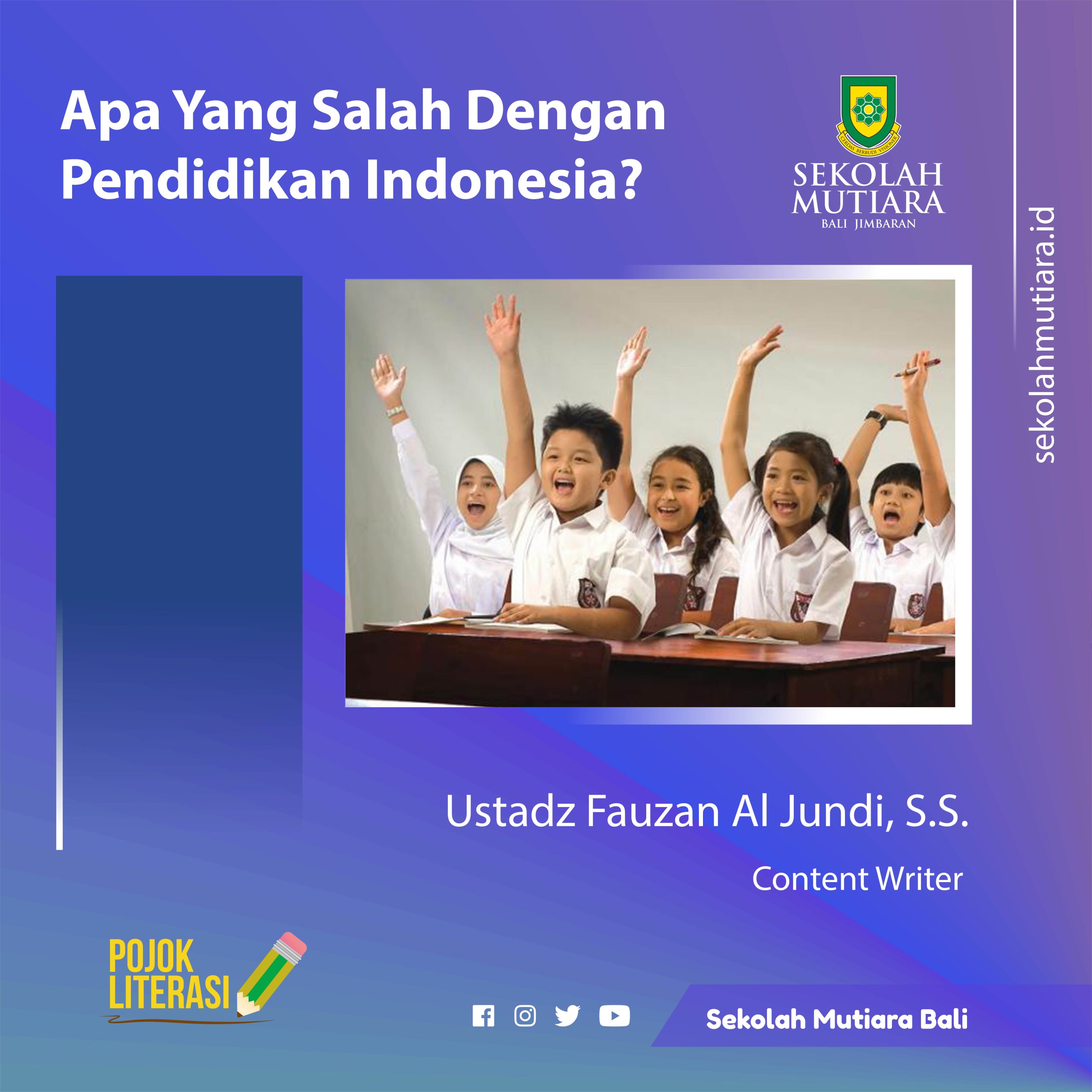 Apa Yang Salah Dengan Pendidikan Indonesia?