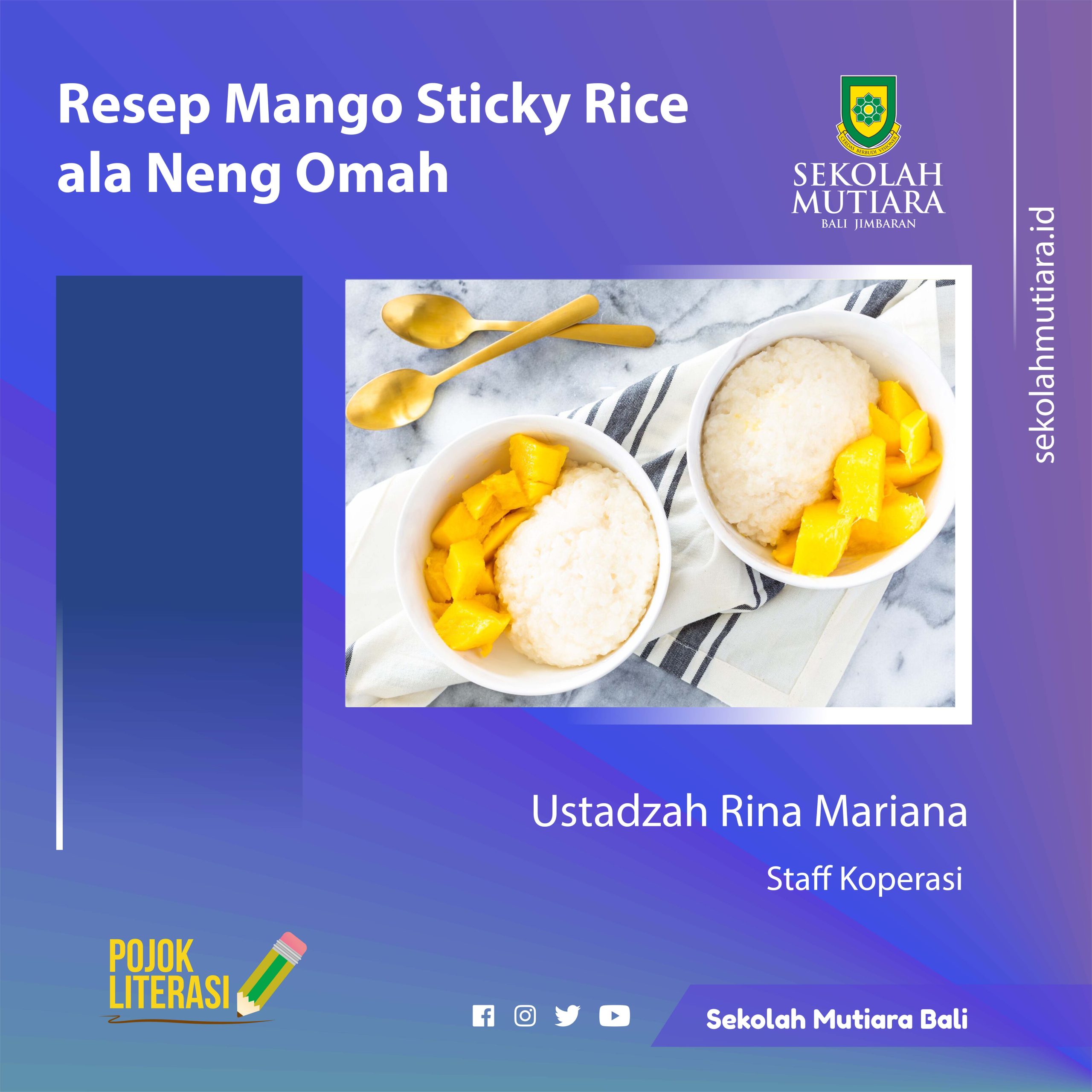 Resep Mango Sticky Rice ala Neng Omah