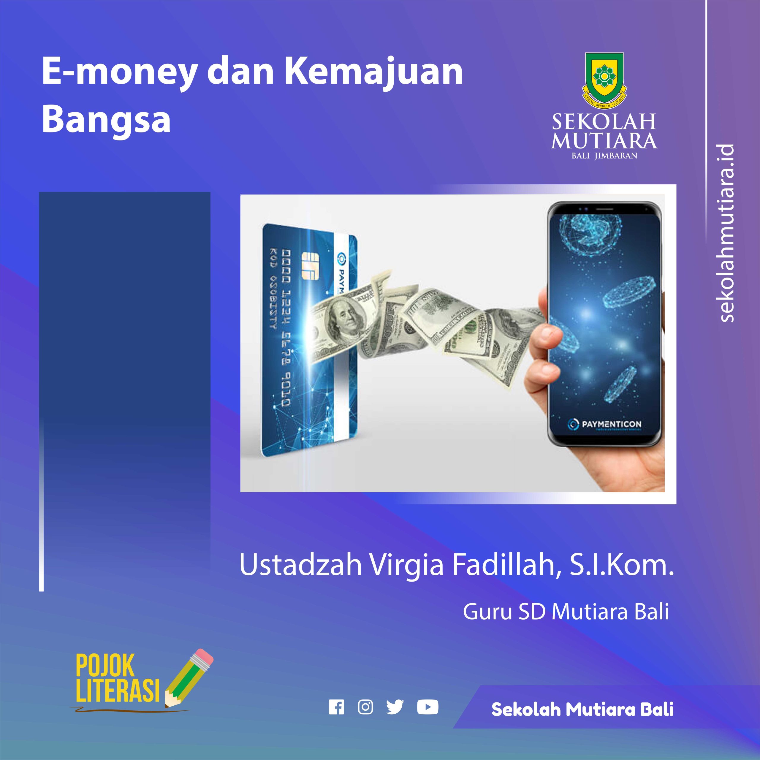 E-money dan Kemajuan Bangsa