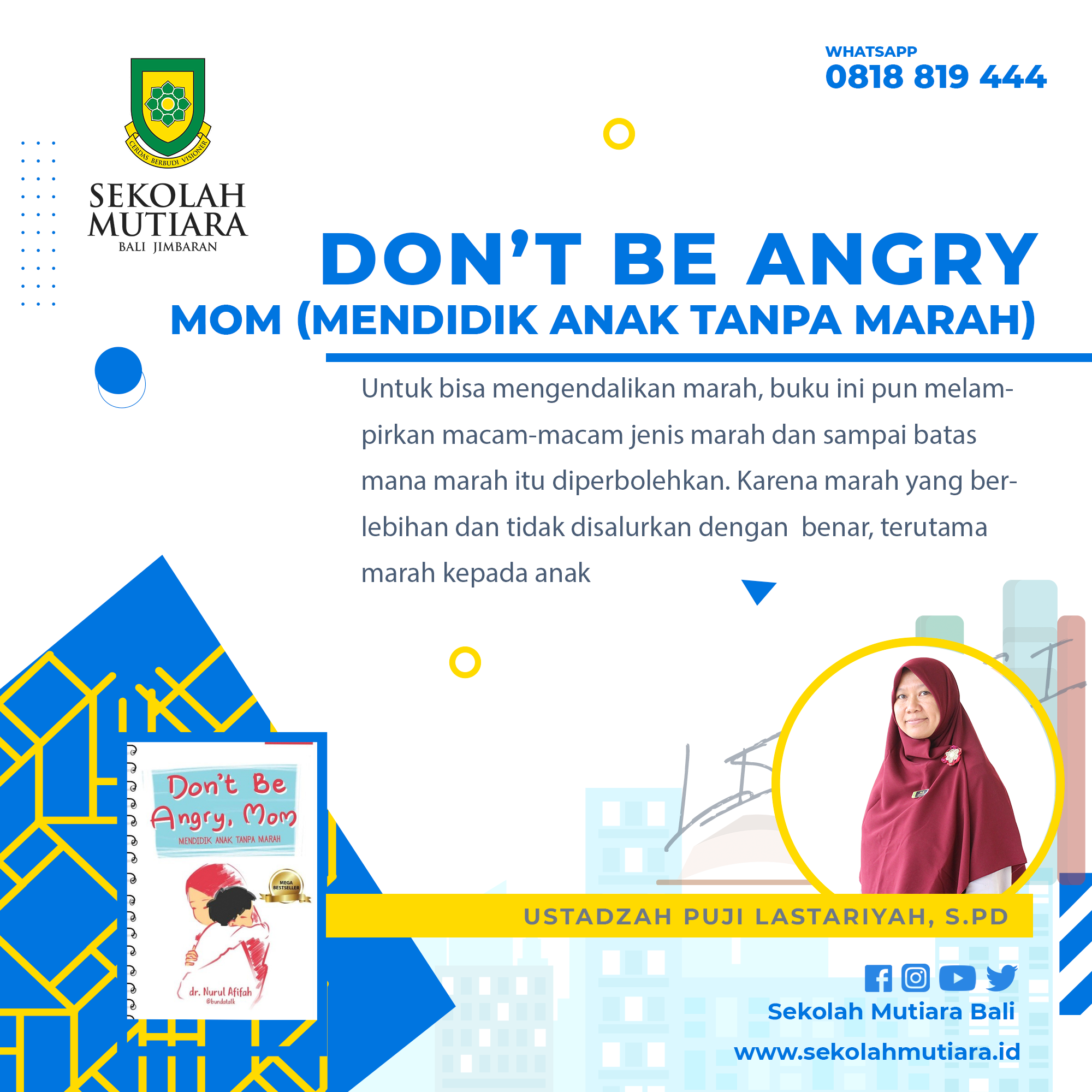 DON’T BE ANGRY MOM (MENDIDIK ANAK TANPA MARAH)